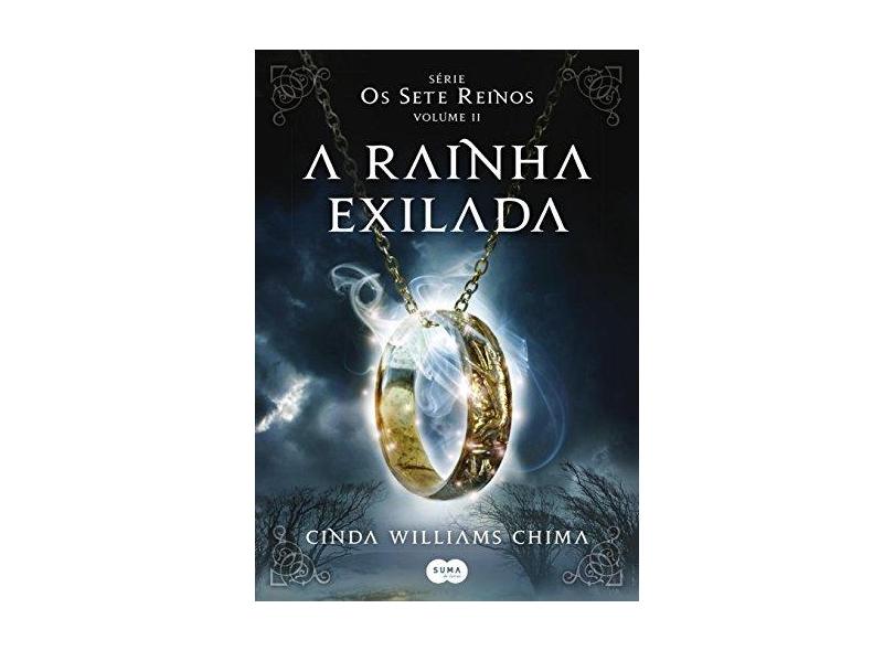 A Rainha Exilada - Série Os Sete Reinos - Volume II - Andersen, Christopher - 9788581052403