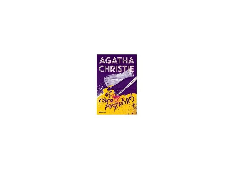 Os Cinco Porquinhos - Agatha Christie - 9788525056993
