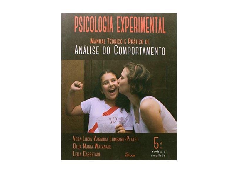 Psicologia Experimental. Manual Teórico e Prático de Análise do Comportamento - Capa Comum - 9788529008714