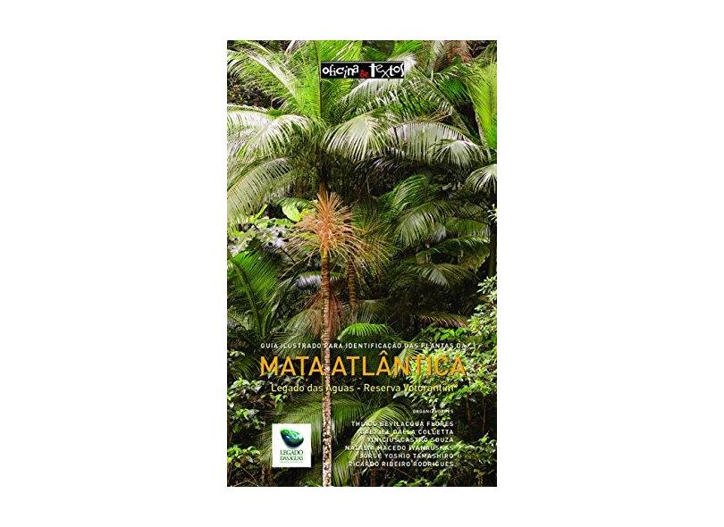 Guia Ilustrado Para Identificação das Plantas da Mata Atlântica - Ricardo Ribeiro Rodrigues - 9788579752049