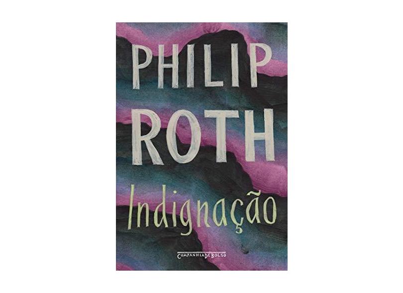 Indignação - Roth, Philip - 9788535929201