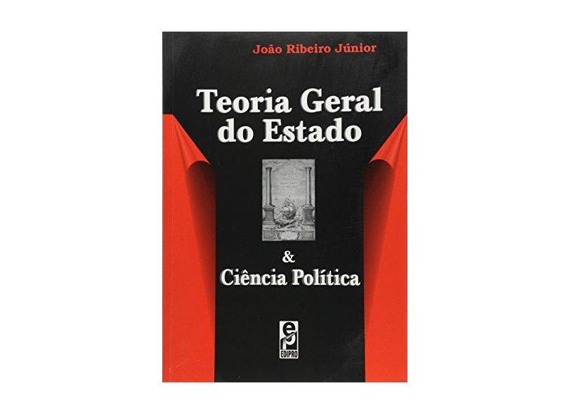 Teoria Geral do Estado & Ciencia Politica - Ribeiro Jr, Joao - 9788572833042