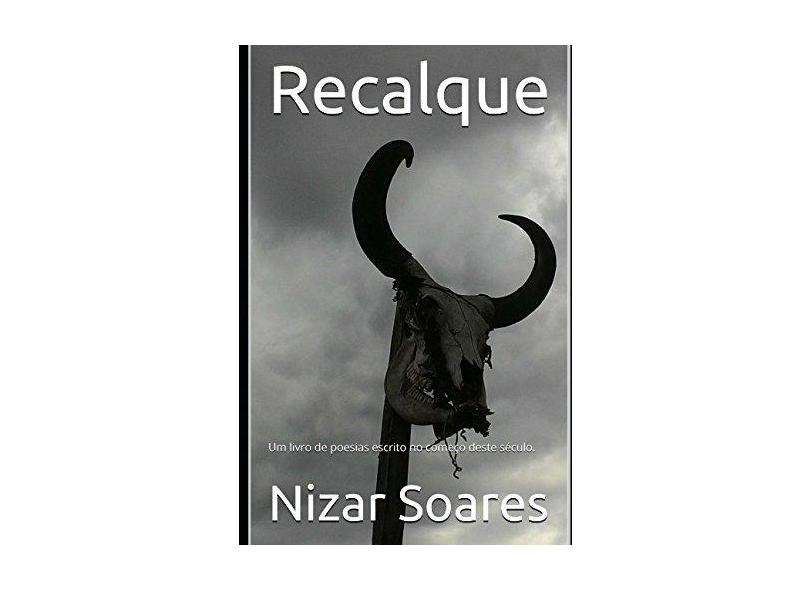 Recalque - Nizar Soares - 9781983085819
