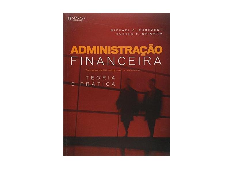 Administração Financeira - Teoria e Prática - Vários Autores - 9788522110995