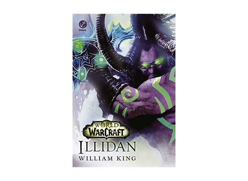 World Of Warcraft - Illidan - King, William - 9788501076830