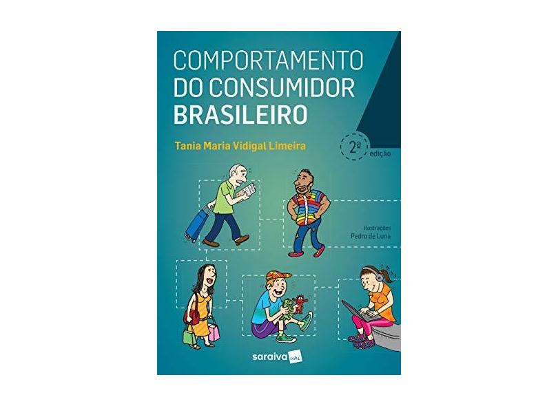 Comportamento do Consumidor Brasileiro - 2ª Ed. 2017 - Limeira, Tania Maria Vidigal - 9788547215095