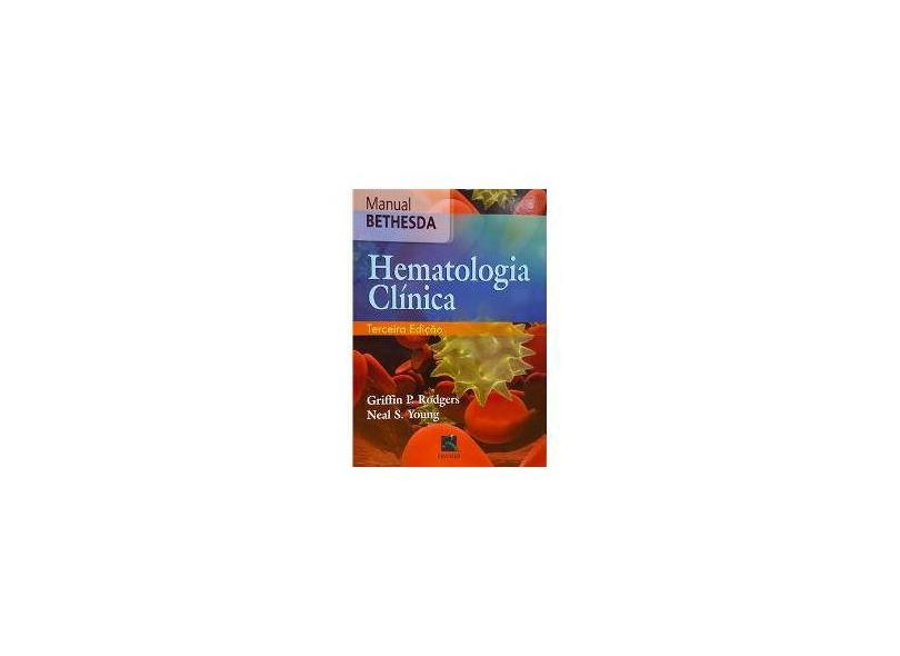 Manual Bethesda de Hematologia Clinica - Rodgers - 9788537206874