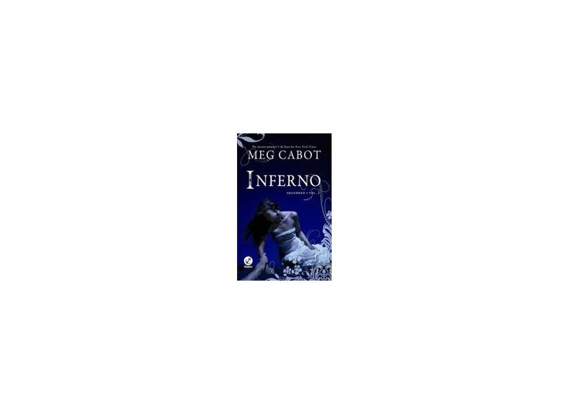 Inferno: Abandono - Vol. 2 - Meg Cabot - 9788501097552