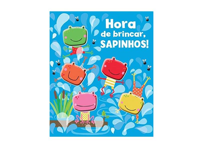 Hora de Brincar, Sapinhos! - Make Believe Ideias - 9788538071150