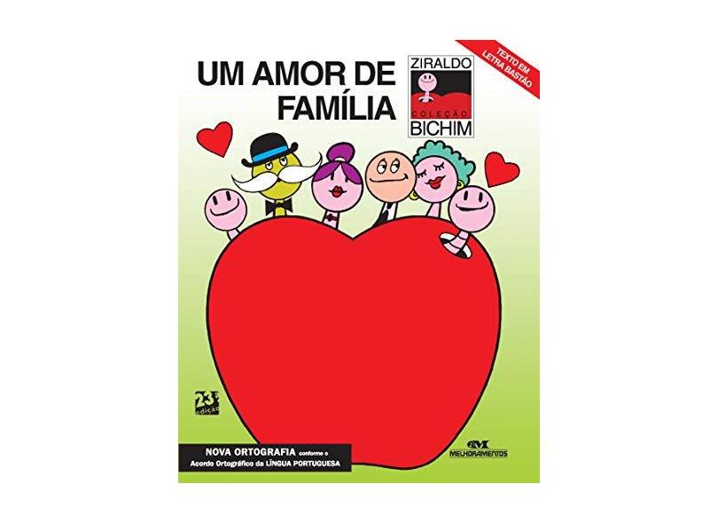 Um Amor de Familia - Col Bichim - Pinto, Ziraldo Alves - 9788506055847