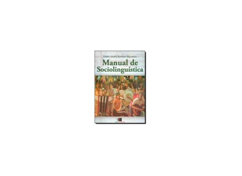 Manual de Sociolinguística - Bortoni-ricardo, Stella Maris - 9788572448604