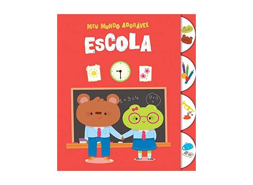 Escola - Col. Meu Mundo Adorável - Yoyo Books - 9789462447318
