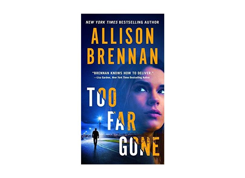 Too Far Gone - Brennan,allison - 9781250164469