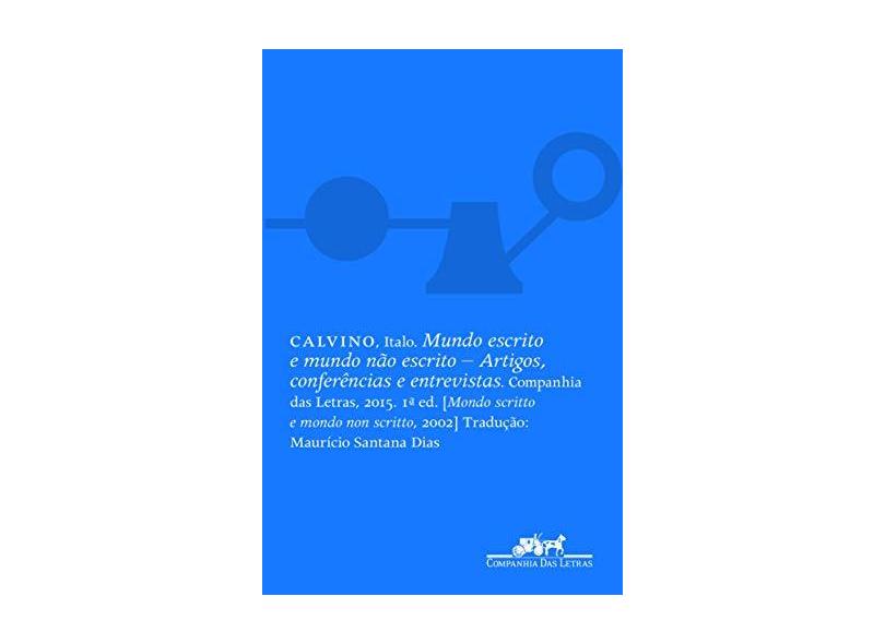 Mundo Escrito E Mundo Não Escrito - Calvino, Italo - 9788535925739