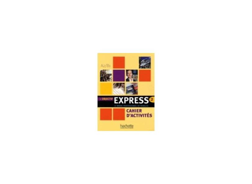 Objectif Express 2 Workbook - Capa Comum - 9782011555106
