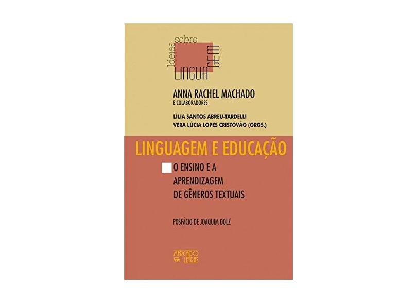 Liguaguem e Educação - Cristovão, Vera Lúcia L.; Abreu-tardelli, Lilia Santos - 9788575911150
