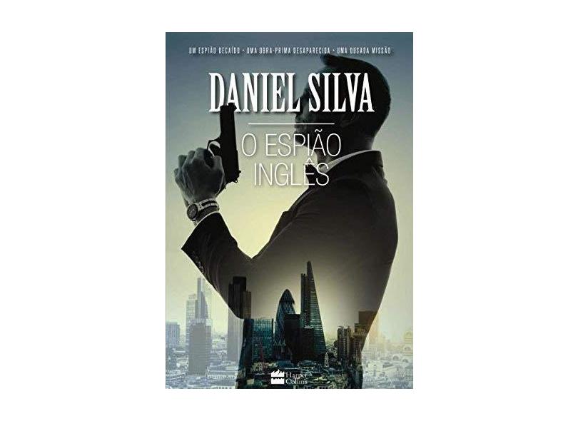 O Espião Inglês - Daniel Silva - 9788569514145
