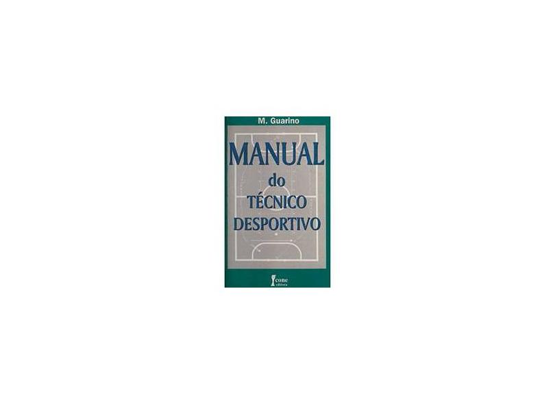 Manual do Tecnico Desportivo - Guarino, M - 9788527403948