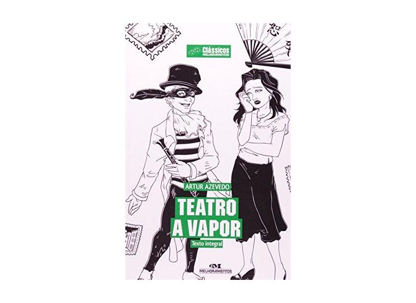Teatro A Vapor - Clássicos Melhoramentos - Azevedo, Artur - 9788506071083
