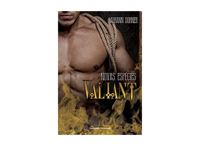 Valiant Novas - Vol. 3 - Col. Espécies - Dohner, Laurann - 9788579309571