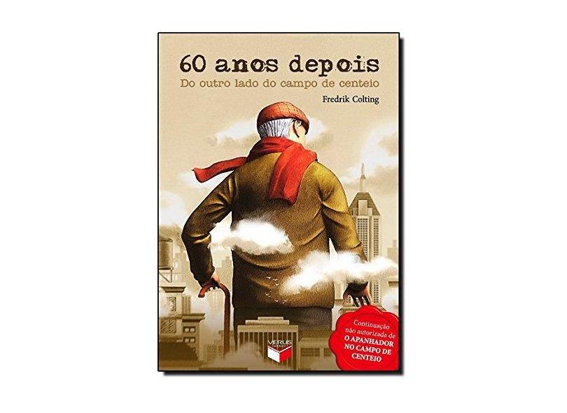 60 Anos Depois - Colting, Fredrik - 9788576861003