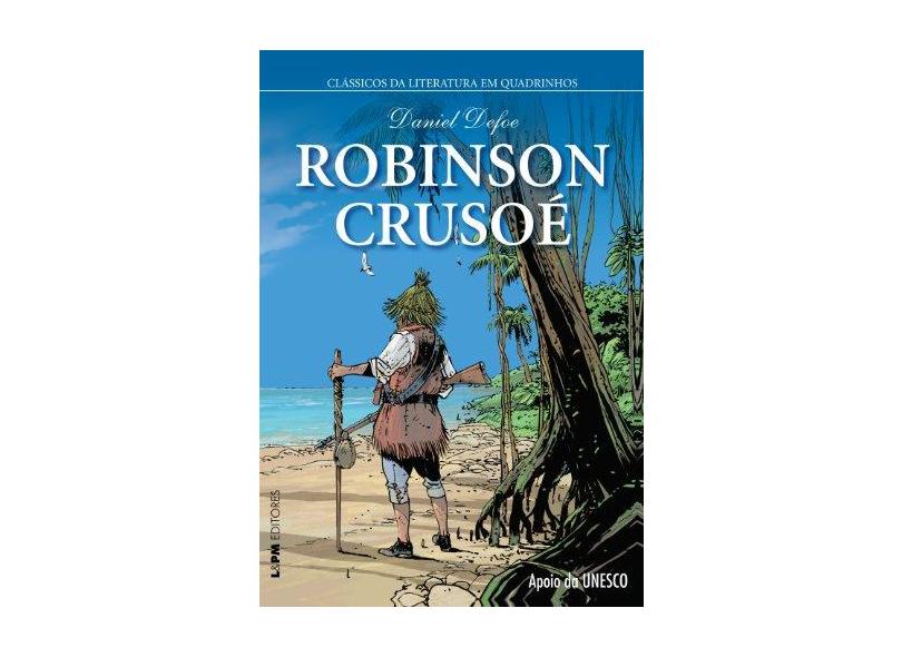 Robinson Crusoe. Quadrinhos - Daniel Defoe - 9788525433688