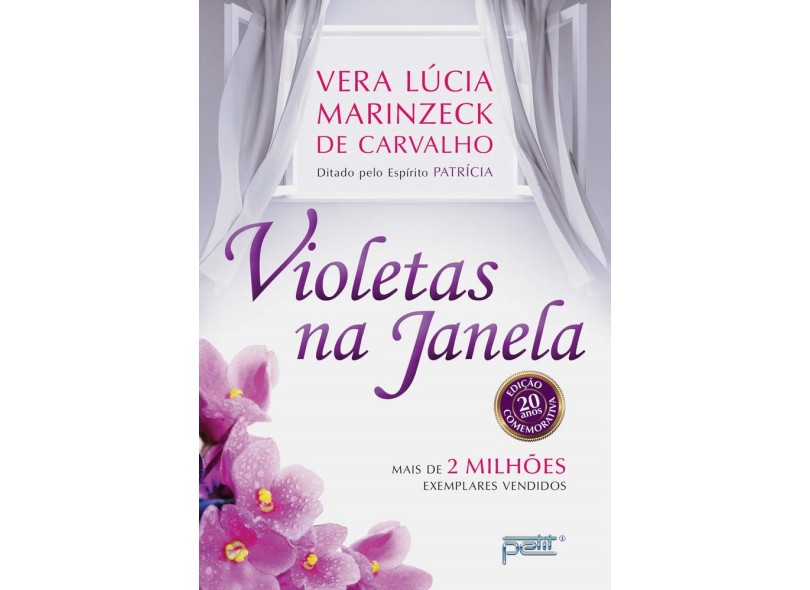 Violetas na Janela - 47ª Ed. 2013 - Carvalho, Vera Lúcia Marinzeck De - 9788572532129