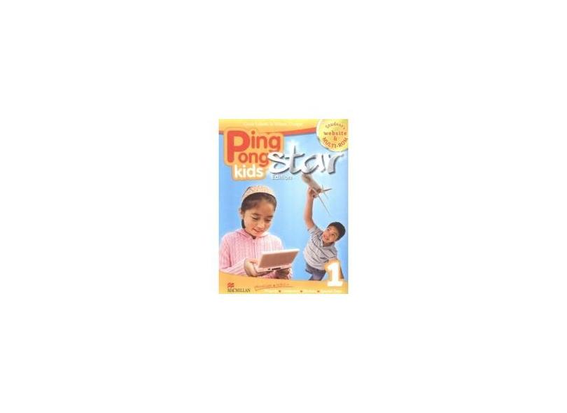 Ping Pong Kids Star Edition 1 - Student's Book With Multi-rom And Website - Lobeto, Ceres; Chequi, Wilson - 9786674189845