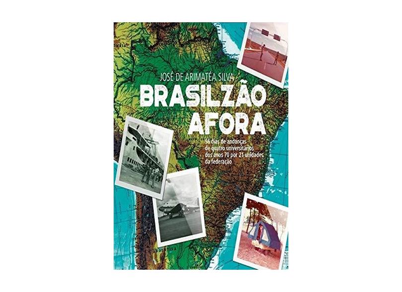 Brasilzão Afora - José De Arimatéa Silva - 9788592358914