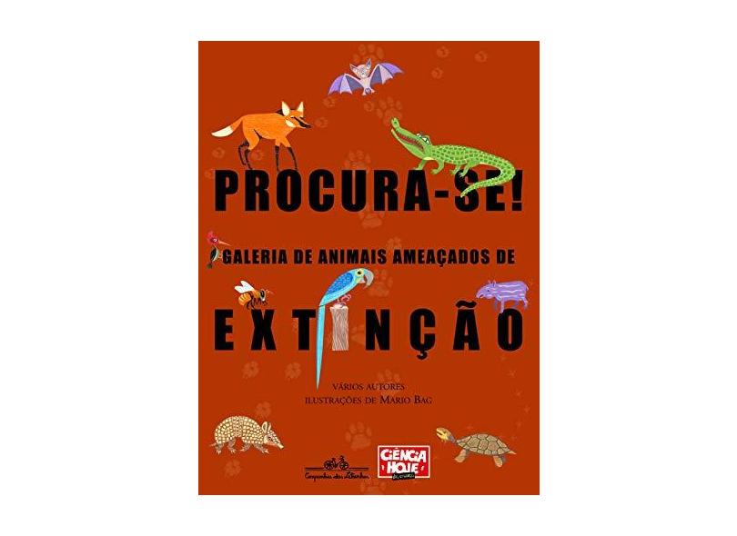 Procura-se ! - Galeria de Animais Ameaçados de Extinção - Varios - 9788574062778