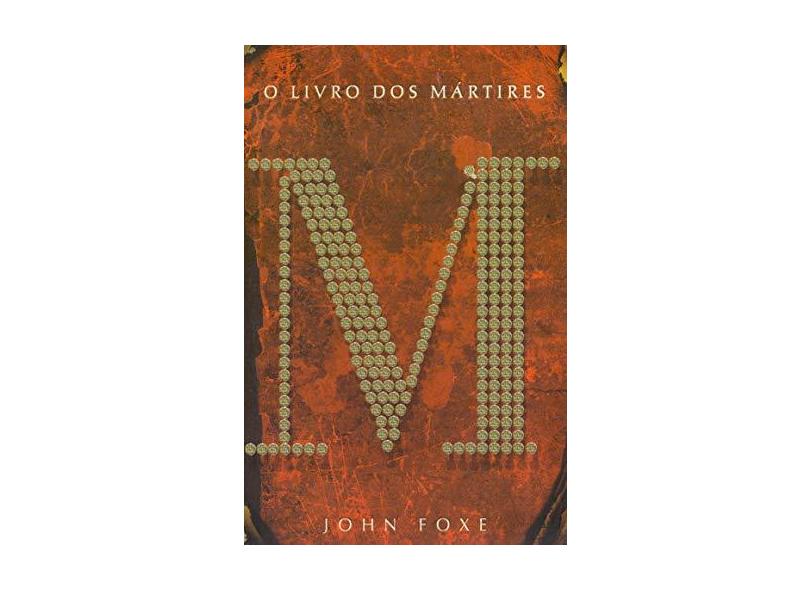 O Livro Dos Mártires - Foxe,john - 9788543302935