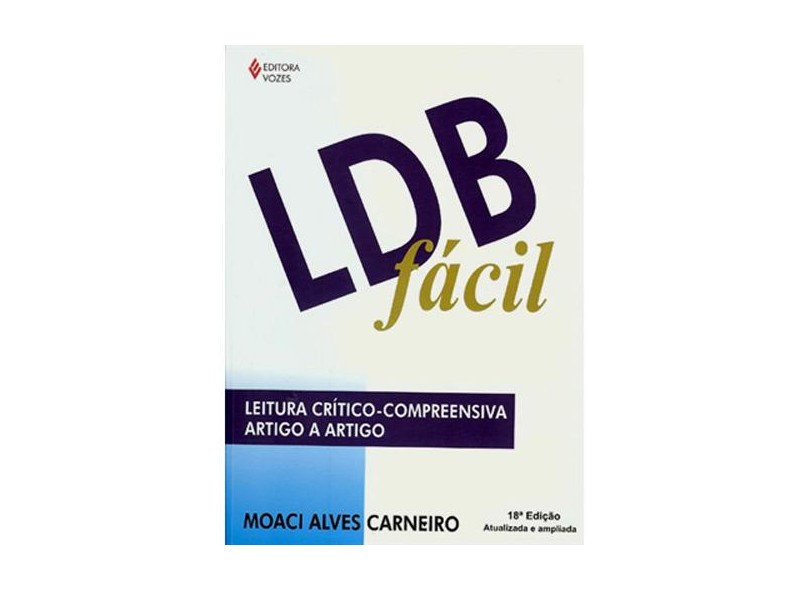 Ldb Fácil - Leitura Crítico - Compreensiva - Carneiro, Moaci Alves - 9788532619662