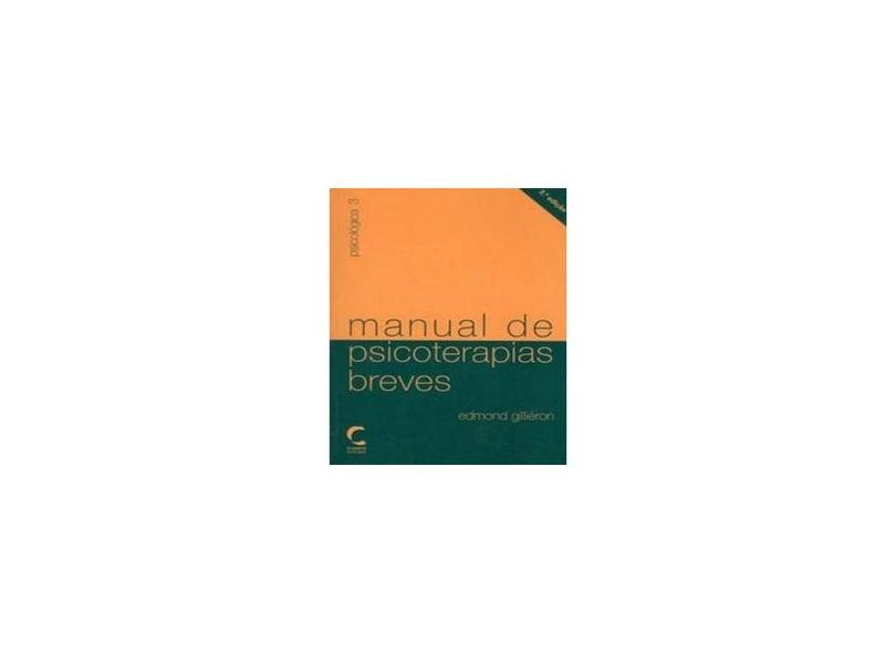 Manual De Psicoterapias Breves - "gillieron, Edmond" - 9789727961191