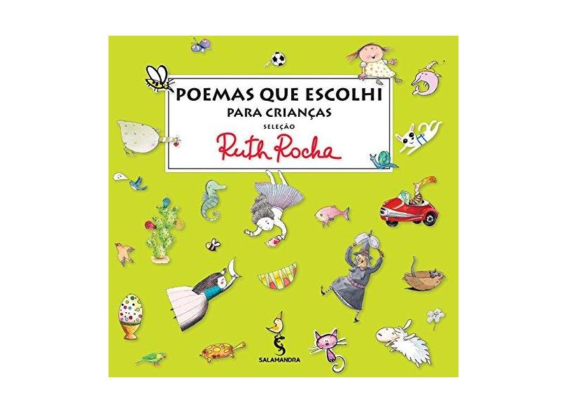 Poemas Que Escolhi Para As Crianças - Antologia de Ruth Rocha - Rocha, Ruth - 9788516085636