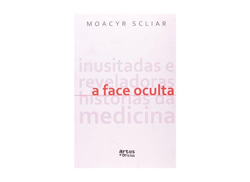 A Face Oculta - Scliar, Moacyr - 9788574210513