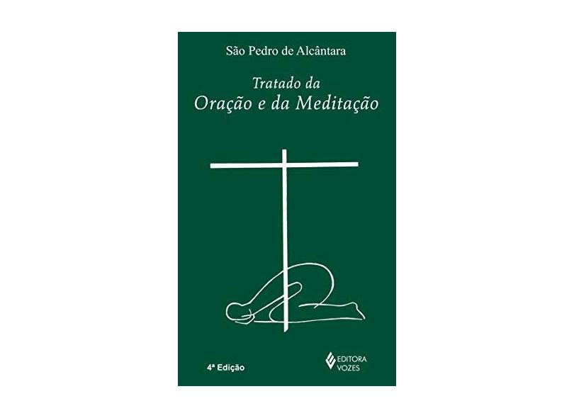 Tratado Da Oração E Da Meditação - Capa Comum - 9788532635723