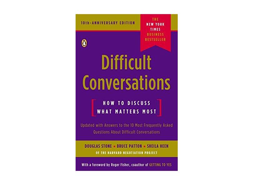 Difficult Conversations: How to Discuss What Matters Most - Capa Comum - 9780143118442