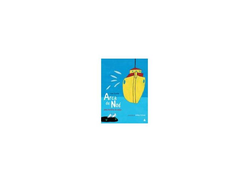 Arca de Noé, Uma História de Amor - Capa Comum - 9788520936054