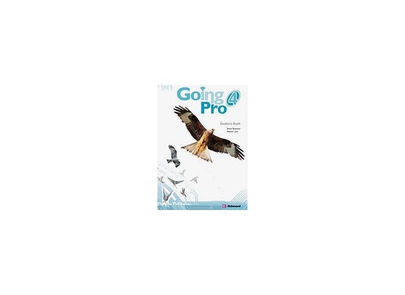 Going Pro 4: Student's Book - Simon Brewster, Alastair Lane ...