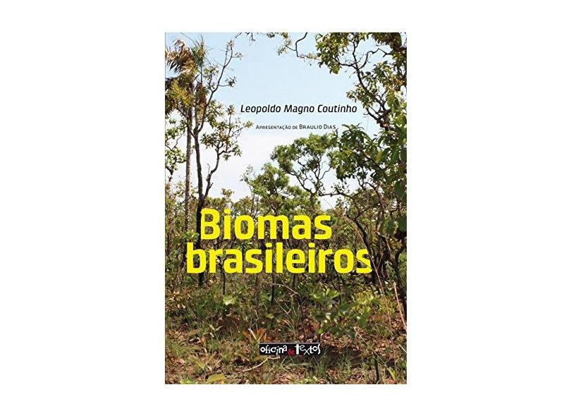 Biomas Brasileiros - Leopoldo Magno Coutinho - 9788579752544