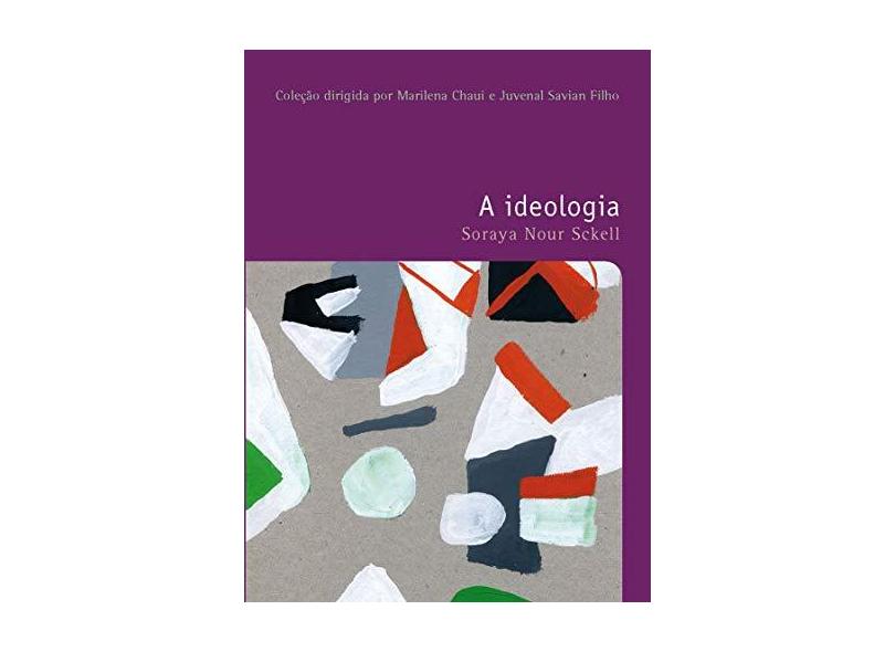 A ideologia - Soraya Nour Sckell - 9788546901777