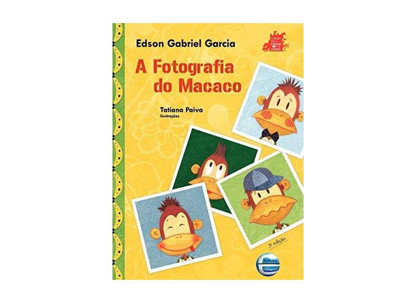 A Fotografia do Macaco - Gabriel Garcia, Edson - 9788599306512