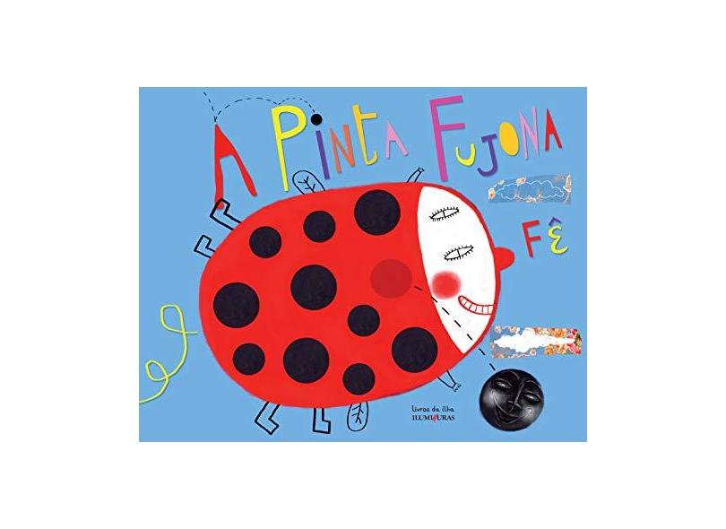 A Pinta Fujona - Fê - 9788573213935