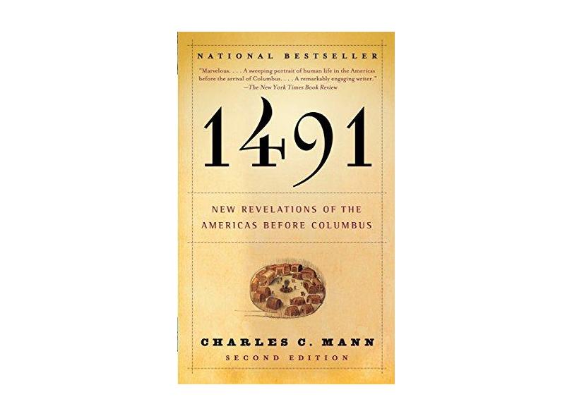 1491: New Revelations of the Americas Before Columbus - Capa Comum - 9781400032051