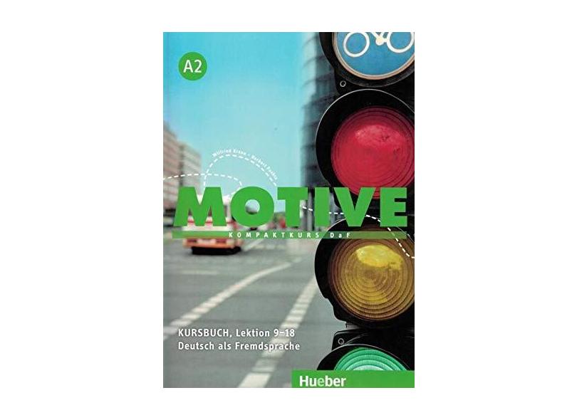 Motive. A2. Kursbuch. Lektion 9-18. Con espansione online. Per le Scuole superiori: MOTIVE A2 KB. (alum.) - Wilfried Krenn - 9783190018819