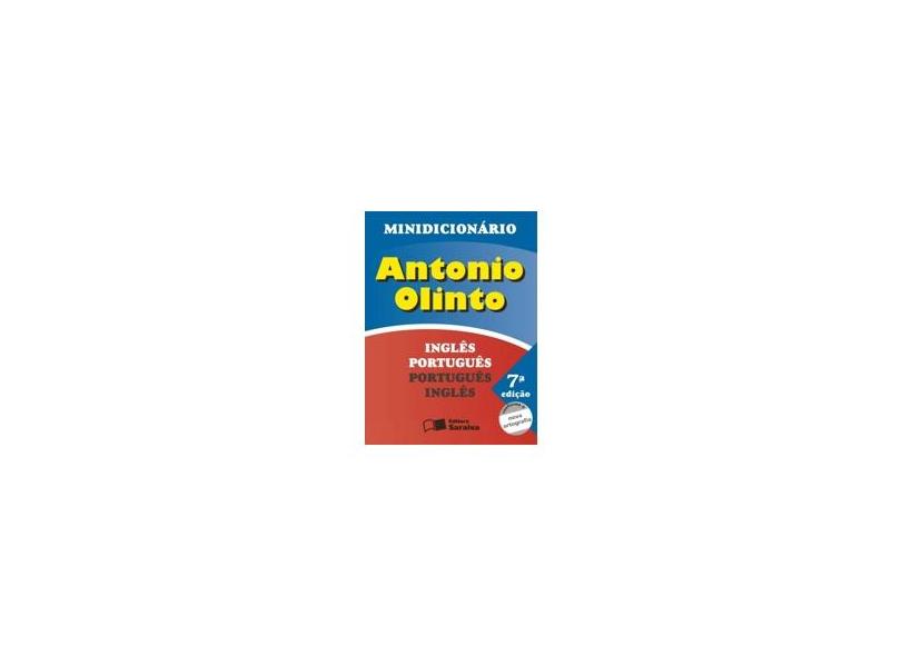 Minidicionário Antônio Olinto Inglês Português - Português Inglês - Conforme Nova Ortografia 7ª Ed. - Olinto, Antonio - 9788502077751
