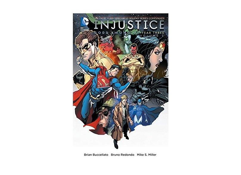 Injustice: Gods Among Us: Year Three, Volume 2 - Brian Buccellato - 9781401261290