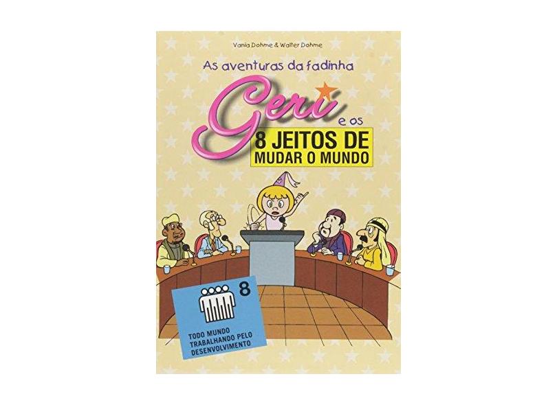 8 Jeitos de Mudar o Mundo - Kit com 8 Livros - Vários Autores - 9788599996812