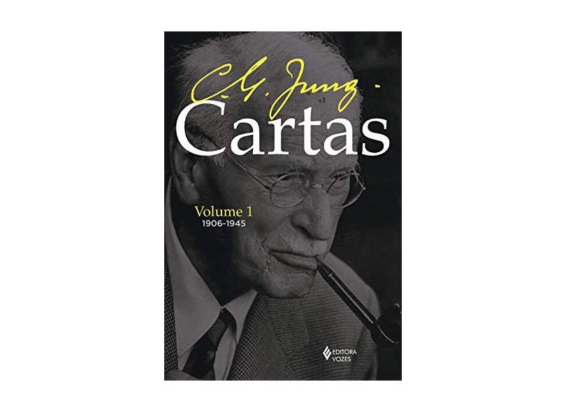 Cartas 1906 -1945 - Vol. 1 - Jung,carl Gustav - 9788532624994