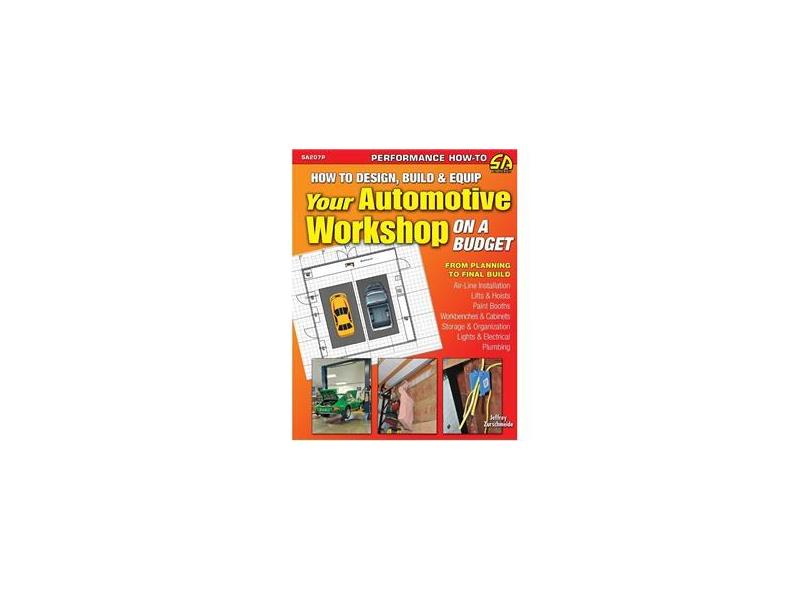 How to Design, Build & Equip Your Automotive Workshop on a Budget em ...